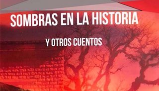 Libro Sombras en la historia y otros cuentos