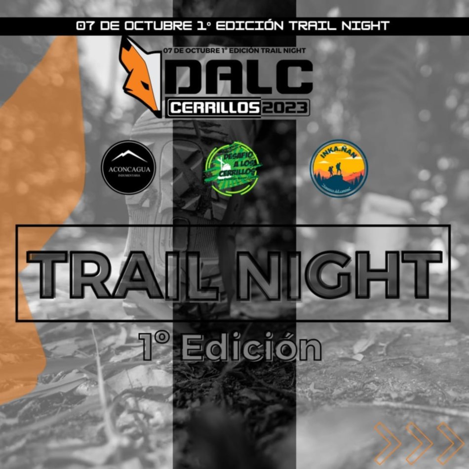 Se viene la “I edición del trail night “DalC” de Aconcagua