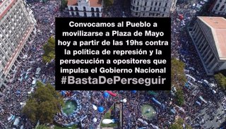 Marcharán hoy en Plaza de Mayo contra "la persecución a opositores"