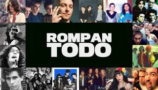 Netflix estrena “Rompan todo"